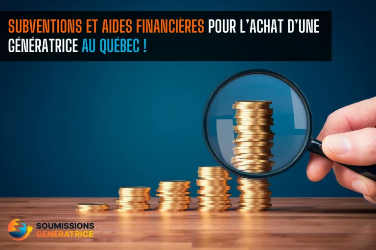 subventions aides financieres achat generatrice quebec